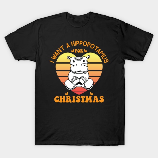 I want a hippopotamus for Christmas pajamas Funny Hippo Graphic Xmas Holiday T-Shirt by Vixel Art